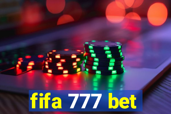 fifa 777 bet